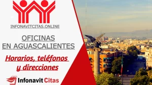 oficinas infonavit en aguascalientes